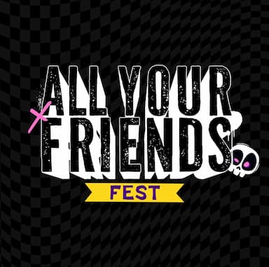 All Your Friends Fest 2025