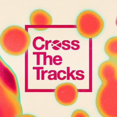 Cross The Tracks 2024