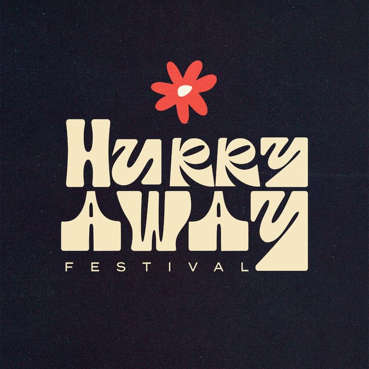 Hurry Away Festival